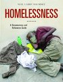 Homelessness A Documentary and Reference Guide