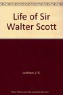 Life of Sir Walter Scott  10 vol set