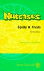 Nutcases  Equity and Trusts