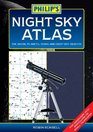 Philip's Night Sky Atlas The Moon Planets Stars and Deep Sky Objects