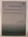 Partnership Governance in Northern Ireland Improving Performance