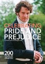 Celebrating Pride and Prejudice 200 Years of Jane Austen's Darling Child