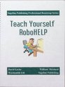 Teach Yourself RoboHELP 7 Classic Edition