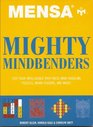 Mensa Mighty Mindbenders Test Your Intelligence with These Mindboggling Puzzles Brainteasers and Mazes