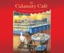 Calamity Caf The A Down South Caf Mystery