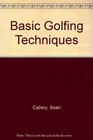 Basic Golfing Techniques