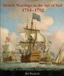 British Warships in the Age of Sail 17141792 Design Construction Careers and Fates