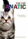The Cat Fanatic Quirky Quotes on Frisky Felines