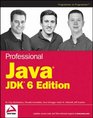 Professional Java JDK 6 Edition