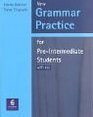 New Grammar Practice for PreIntermediate Students with Key