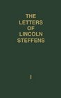 The Letters of Lincoln Steffens