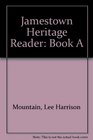 Jamestown Heritage Reader Book A