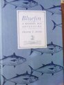 Bluefin A Modern Sea Adventure