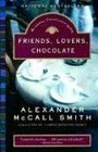 Friends, Lovers, Chocolate (Isabel Dalhousie, Bk 2)