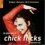 The Rough Guide to Chick Flicks 1