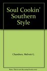 Soul Cookin' Southern Style