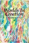 Worlds in Creation