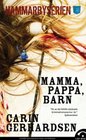 Mamma pappa barn