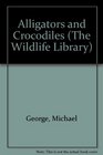 Alligators  Crocodiles  Naturebooks Series