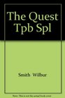 The Quest Tpb Spl