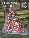 Learning to Quilt: A Beginner's Guide