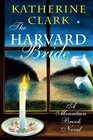 The Harvard Bride A Mountain Brook Novel