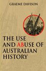 The Use and Abuse of Australian History