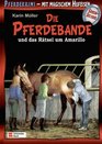 Die Pferdebande und das Rtsel um Amarillo