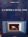 La musica en el cine / the Music in Film