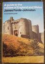A guide to the castles of England and Wales