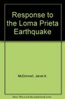 Response to the Loma Prieta Earthquake