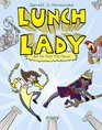 Lunch Lady and the Field Trip Fiasco Lunch Lady 6