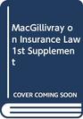 Macgillivray on Insurance Law 1st Supplement Relating to All Risks Other Than Marine