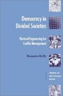 Democracy in Divided Societies  Electoral Engineering for Conflict Management