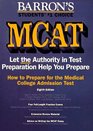 How to Prepare for the McAt Medical College Admission Test