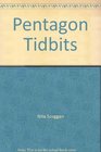 Pentagon Tidbits