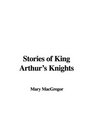 Stories of King Arthur's Knights