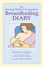 The Nursing Mother's Companion Breastfeeding Diary