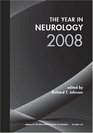 Annals of the New York Academy of Sciences The Year in Neurology 2008