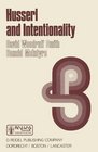 Husserl and Intentionality A Study of Mind Meaning and Language