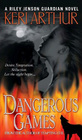 Dangerous Games (Riley Jenson, Guardian, Bk 4)