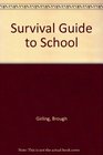 Survival Guide to School