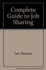 Complete Guide to Job Sharing