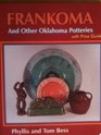 Frankoma and Other Oklahoma Potteries With Price Guide