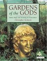 Gardens of the Gods Myth Magic and Meaning in Horticulture