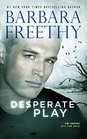 Desperate Play (Off the Grid: FBI, Bk 3)