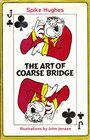 The art of coarse bridge