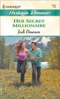 Her Secret Millionaire (Harlequin Romance, No 3750)