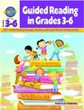 Guided Reading in Grades 36
