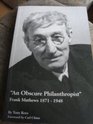 An Obscure Philanthropist Frank Mathews 18711948